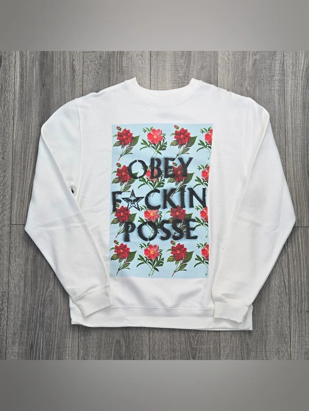 NWT OBEY FCKIN POSSE Floral Roses Graphic Crewneck Sweatshirt White Small